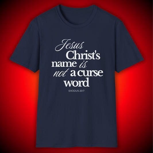 Not A Curse Word Graphic Tee | Exodus 20:7 | Unisex