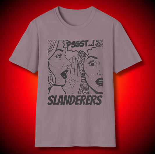 “Slanderers” PSSST! Women Whispering And Listening To Slander Graphic Tee | Repent And Believe The Gospel | Ephesians 4:31 (NASB) | Unisex