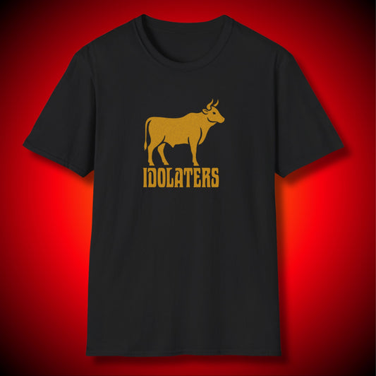“Idolatry” Golden Calf Graphic Tee | Repent And Believe The Gospel | 1 John 5:21 (NASB) | Unisex