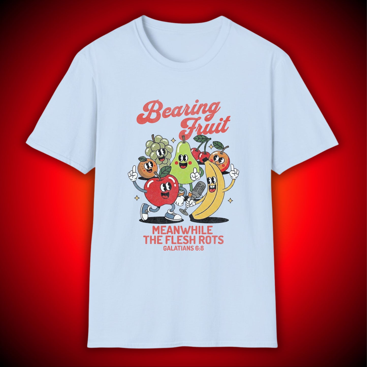 'Bearing Fruit, Meanwhile the Flesh Rots' Retro Graphic Tee | Mathew 7:17 | Unisex