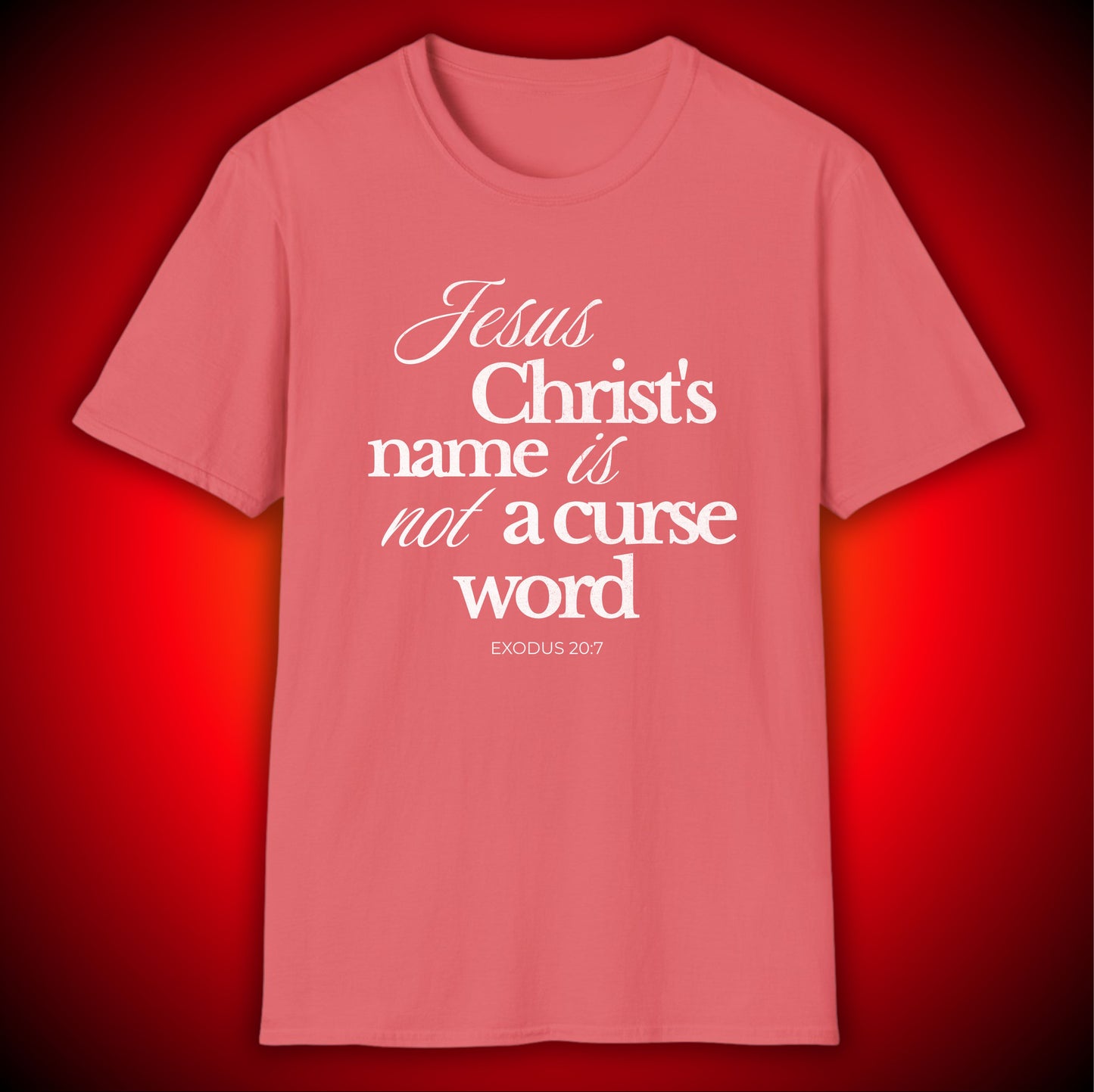 Not A Curse Word Graphic Tee | Exodus 20:7 | Unisex