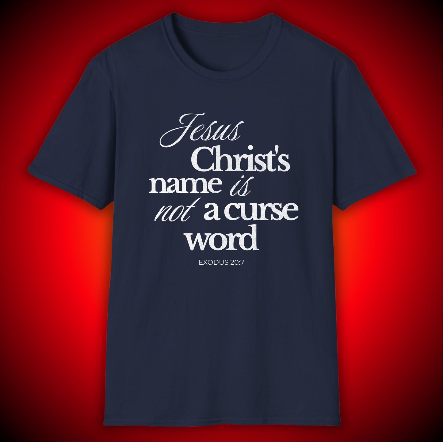 Not A Curse Word Graphic Tee | Exodus 20:7 | Unisex