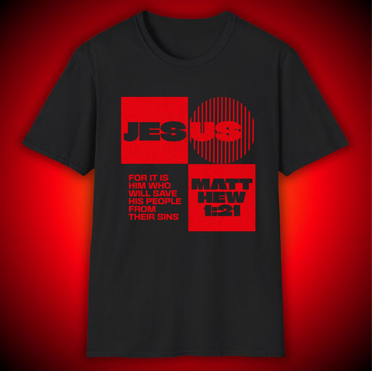 Jesus Takes Away Our Sins- Shape Graphic Tee | Faith Scripture Shirt |Matthew 1:21 | Unisex |