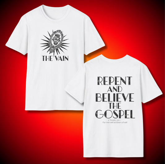 “The Vain" Mirror & Crown Graphic Tee | Repent And Believe The Gospel | 2 Timothy 3:2 (NASB) | Unisex