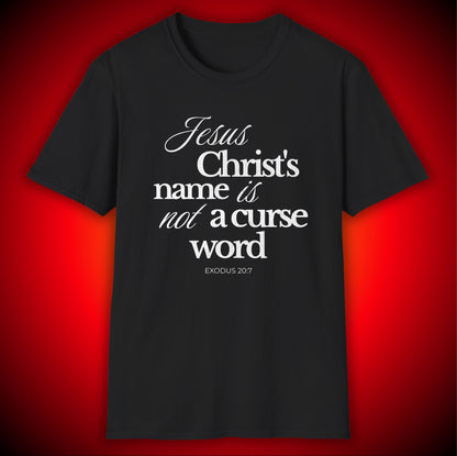 Not A Curse Word Graphic Tee | Exodus 20:7 | Unisex