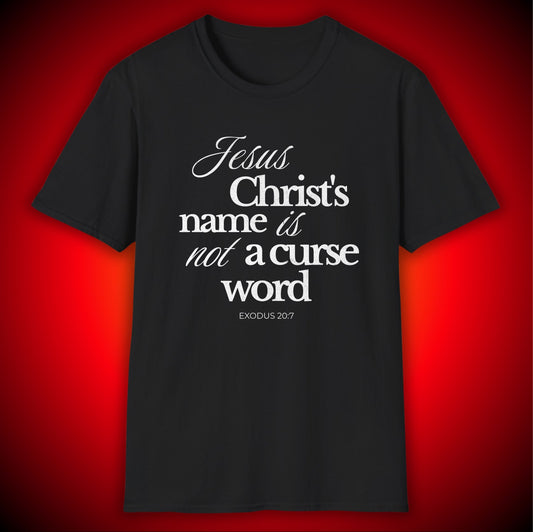 Not A Curse Word Graphic Tee | Exodus 20:7 | Unisex