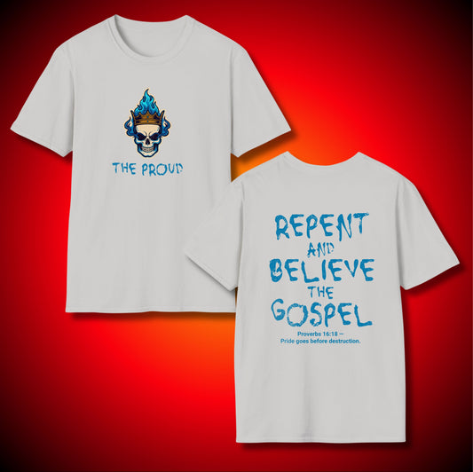 “The Proud” Skull Crowned In Blue Fire Graphic Tee | Repent And Believe The Gospel | Proverbs 16:18 (NASB) | Unisex