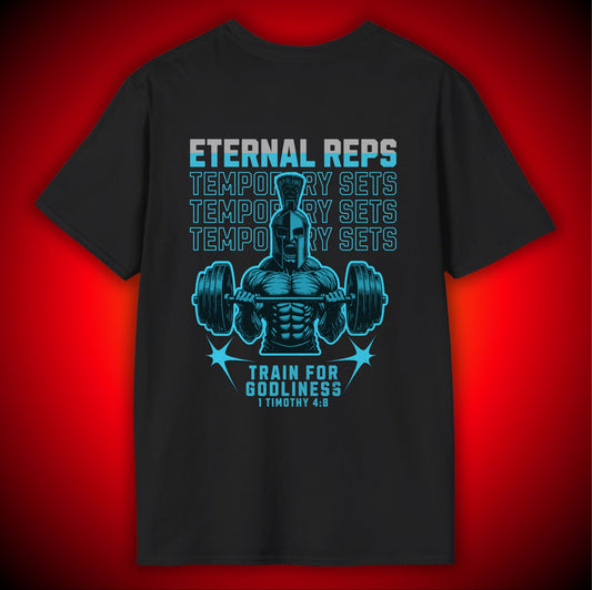 Warrior Gym T‑Shirt — ‘Eternal Reps Temporary Sets’ Training Tee | 1 Timothy 4:8 | Unisex