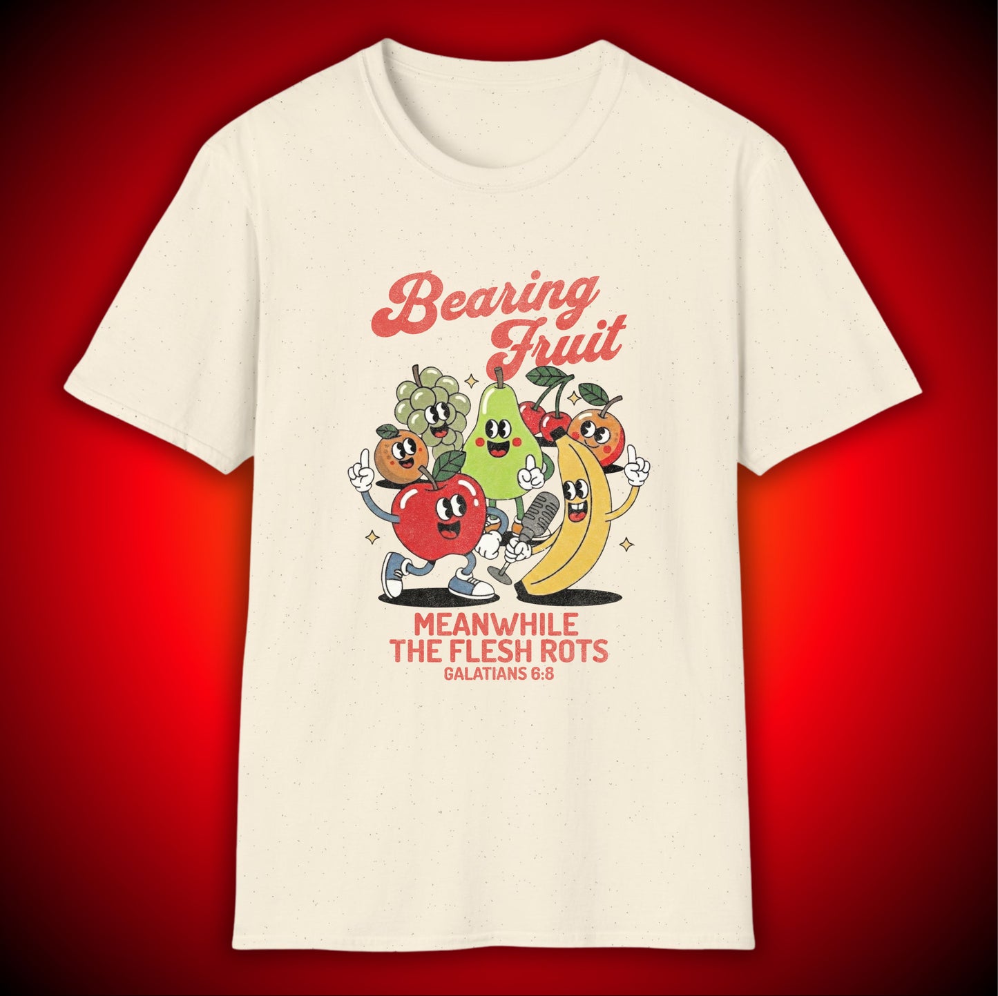 'Bearing Fruit, Meanwhile the Flesh Rots' Retro Graphic Tee | Mathew 7:17 | Unisex